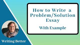 Problem Solution Essay (with Example)