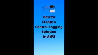 How to Create a Central Logging Solution in AWS | AppSecEngineer Shorts