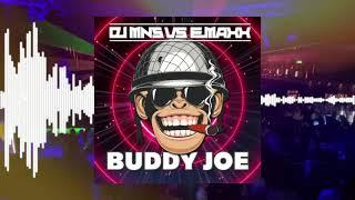 DJMNS vs. E-MaxX - Buddy Joe (Main Mix) 2022