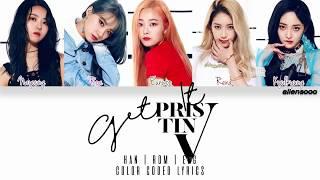 PRISTIN V – Get It (네 멋대로) (Color Coded Han|Rom|Eng Lyrics)