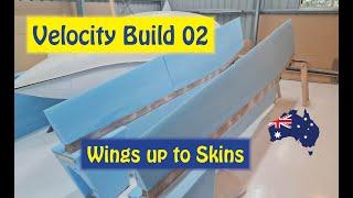 Velocity Build Experience 02 - Wings up to skins