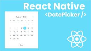 React Native | How To Add A Date Picker