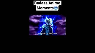 Badass Anime Moments  #anime #animeedit #badassanime #shorts #boruto #fyp #topanime #epicanime