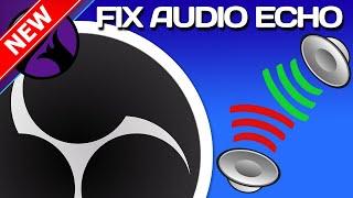Fix Twitch Stream Sound Echo in OBS (NEW)