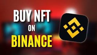 How To Buy Nft on Binanace | Binance NFT