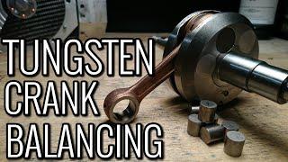 Balancing the New Crankshaft with Tungsten, Without Proper Tools | 2 Stroke Tuning