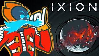 I Eggmanned The Moon And Doomed Humanity! - Ixion [Full Release | Sponsored]