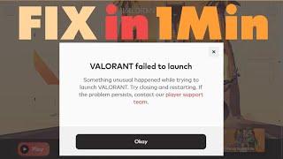 Valorant Failed to launch fix
