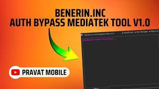 Auth Bypass Tool V1.0 Crack 2023 | MediaTek All Mobile Support | Benerin.inc