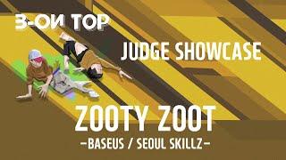 B-On Top Vol. 32 / Judge Showcase / ZOOTY ZOOT (BASEUS / SEOUL SKILLZ) / 2022.09.17.