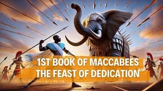 Hanukkah Exposed Part 1: Feast of Dedication | 1st Book of Maccabees Summary