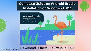 How to Install Android Studio on Windows 10/11|2023|Android Studio Setup & SDK| Android new Version