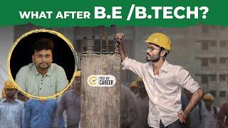 What After Engineering (B.E / B.Tech) ?