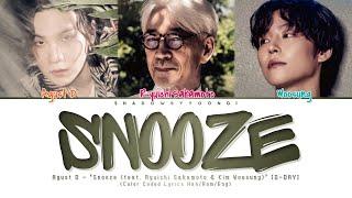 Agust D  - 'Snooze (feat. Ryuichi Sakamoto & WOOSUNG of The Rose)' Lyrics | ShadowByYoongi