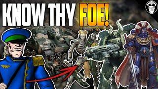 Know Thy Foe! How to Beat EVERY Faction in Warhammer 40K!