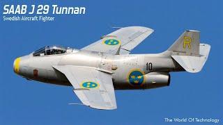 Saab J 29 Tunnan (The Flying Barrel)