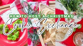 HOW TO HOST A CHRISTMAS COOKIE EXCHANGE // CHRISTMAS COOKIE RECIPES // CHARLOTTE GROVE FARMHOUSE