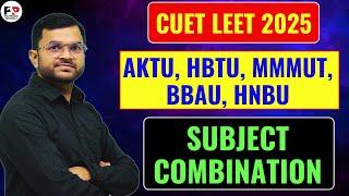 CUET LEET 2025 II Subject Combination II कौन - कौन से Subject पढने हैं ?@PolytechnicPathshala