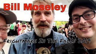 Bill Moseley Frightmare In The Falls 2019