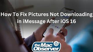 How To Fix Pictures Not Downloading in iMessage After iOS 16