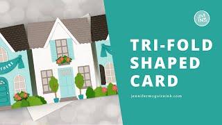 Tri-Fold House Card