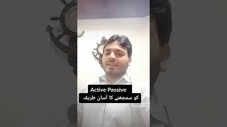 An easy way to learn Active Passive ...By Ali Raza Kazmi