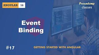 #17 Event Binding | Angular Components & Directives | A Complete Angular Course