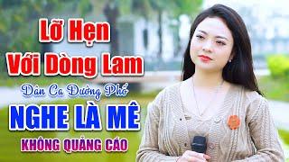 LK Lỡ Hẹn Với Dòng Lam - Ca Sĩ Xinh Đẹp Ngọc Khánh Hát Hay Càng Nghe Càng Ghiền