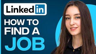 How To Use Linkedin To Find A Job 2024 (Step By Step)