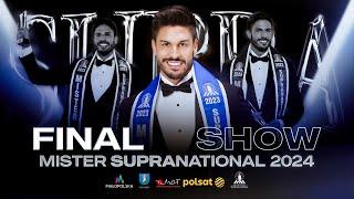 MISTER SUPRANATIONAL EXPERIENCE 2024. FINAL SHOW. LIVE