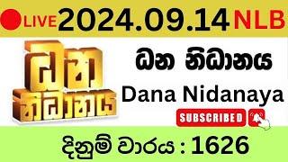 Dhana Nidanaya 1626 2024.09.14 Lottery Results Lotherai dinum anka 1626 NLB Jayaking Show