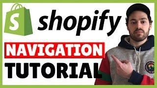 Shopify Navigation Tutorial - Create A Dropdown Menu, Multi-level Menu, Mega Menu, & More