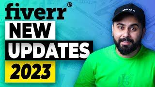 Important Fiverr New Updates 2023, Good News for Fiverr Beginners