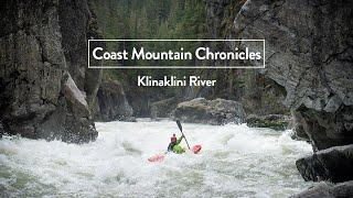 The Coast Mountain Chronicles: The Klinaklini