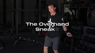 The Overhand Sneak ®️ - RMT Rope - Rope Flow - Tutorial