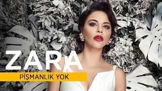 Zara - Pişmanlık Yok