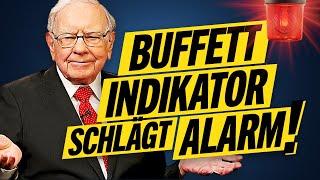 Buffett-Indikator schlägt Alarm!