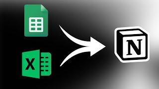 How to Upload Google Sheets & Excel Data into Notion