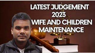 Child maintenance after divorce || Wife and children maintenance || wife maintenance court case ||