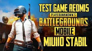 Test Game PUBGM Redmi5 Miui10 Global Stabil OREO