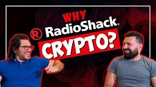 Why RadioShack In Crypto?