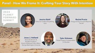 Panel - How We Frame It: Crafting Your Story With Intention