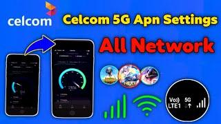 celcom apn fast internet 2024 for all networks