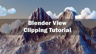 How to Fix Viewport Clipping in Blender