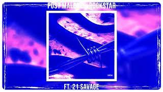 Post Malone - Rockstar ft. 21 Savage[Slowed Down]