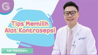 Tips Memilih Alat Kontrasepsi yang Tepat untuk Mums - dr. Darrell Fernando, SpOG