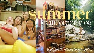 summer 2022 | camcorder vlog