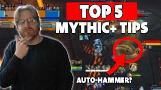 5 TIPS & TECH FOR MYTHIC+ THAT YOU DIDN'T KNOW ABOUT