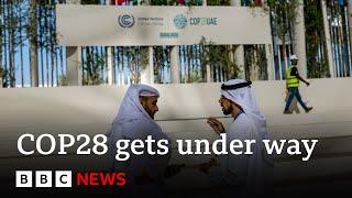 COP28 climate summit gets under way in Dubai | BBC News