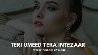 Teri Umeed Tera Intezaar (Piano Version) Free Unplugged Karaoke Lyrics | Unplugged Cover | Deewana